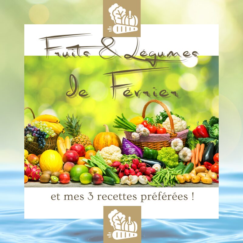 recettes mensuelles de février avec fruits et légumes de saison