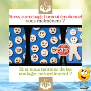 naturopathie, réflexologie & stress, surmenage et burn-out émotionnel_description, symptômes et outils