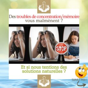 naturopathie, réflexologie & troubles de concentration et mémoire_description, symptômes et outils