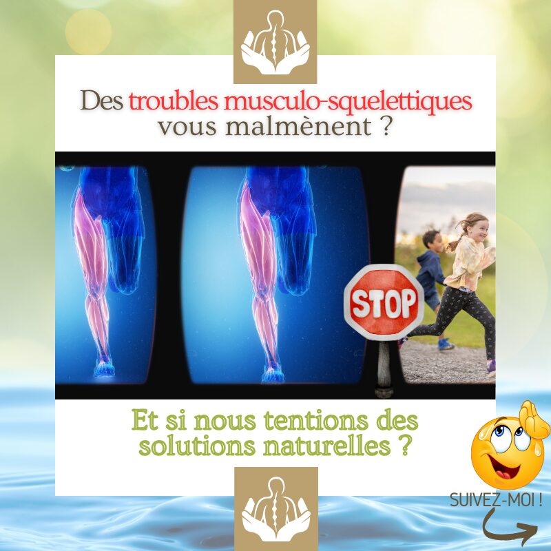 naturopathie, réflexologie & troubles musculo-squelettiques_description, symptômes et outils